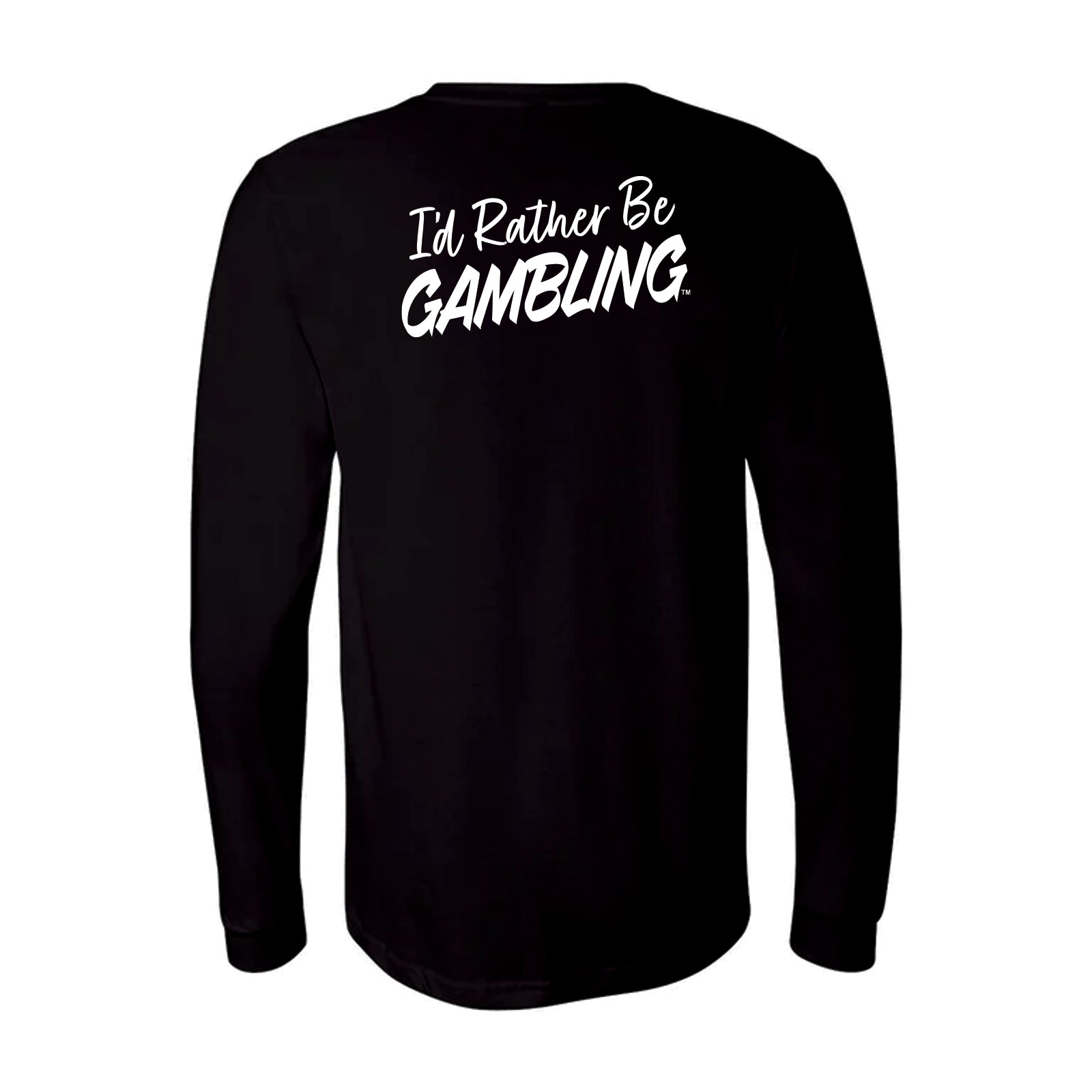 I'd Rather Be Gambling Chest & Back Logo Long-Sleeve Tee