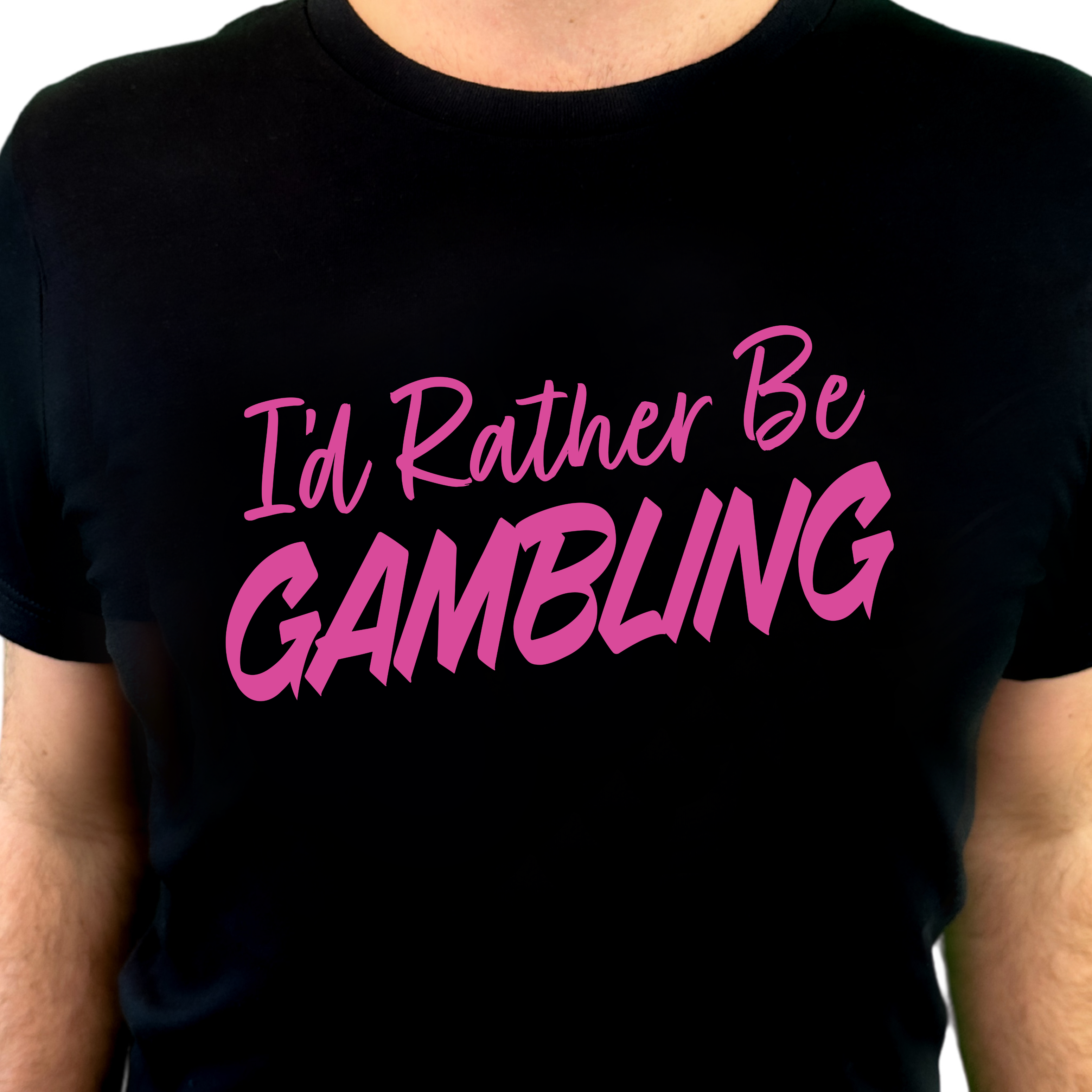 I'd Rather Be Gambling Crew & V-Neck Tee