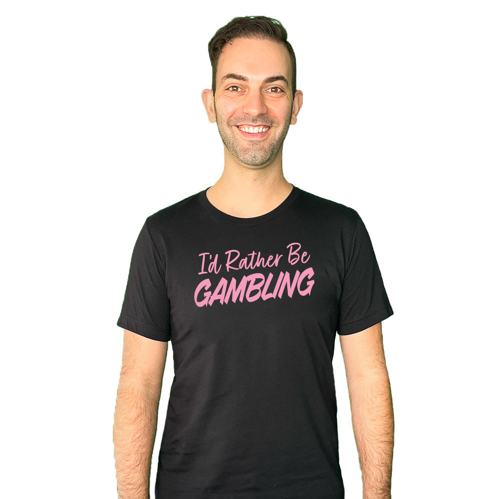 I'd Rather Be Gambling (Baby Pink) Unisex Tee