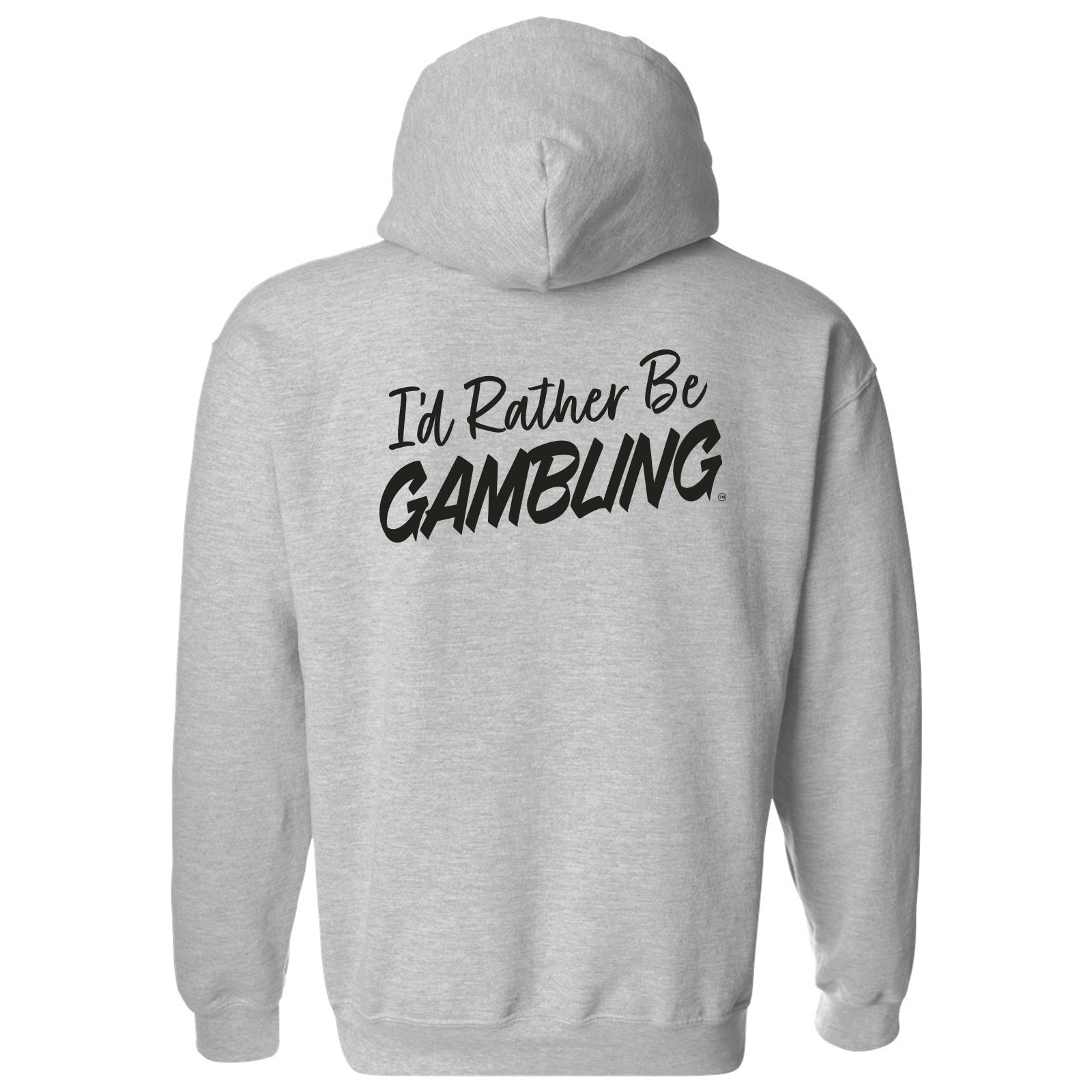 I'd Rather Be Gambling Pullover Hoodie