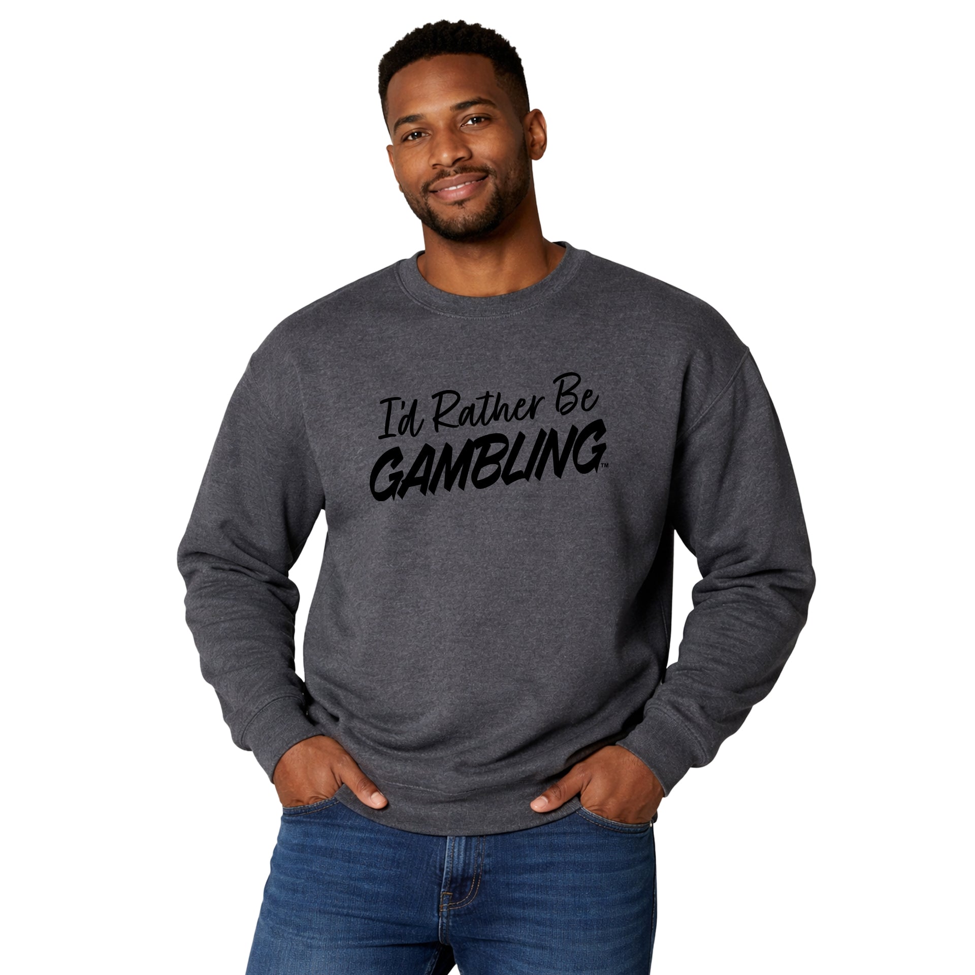 I'd Rather Be Gambling Crew Sweatshirt
