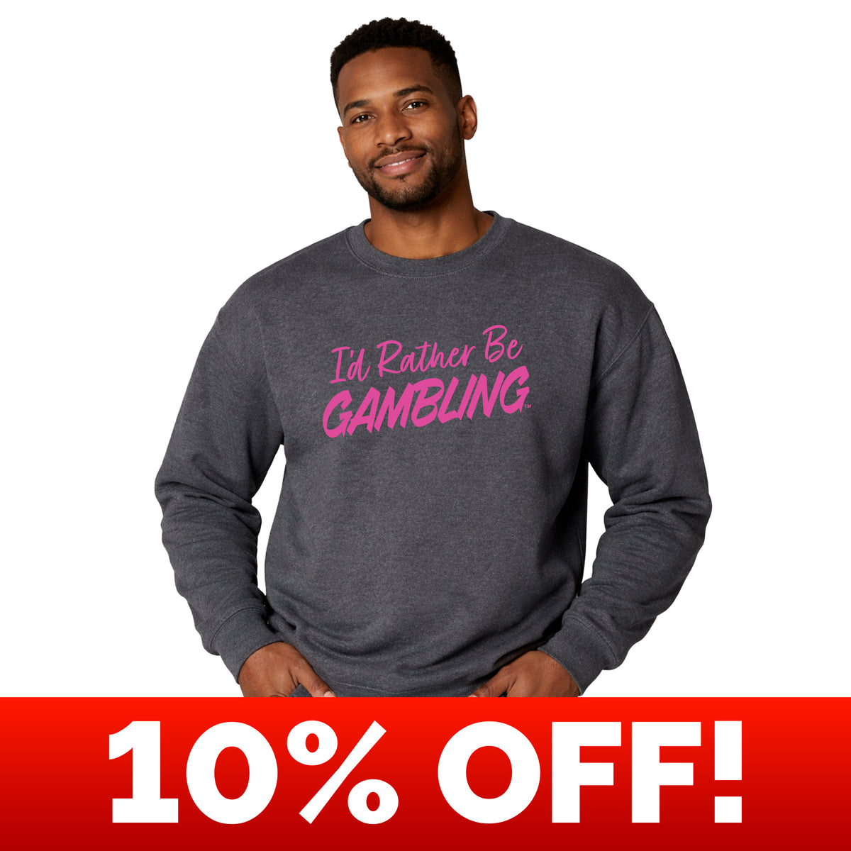 From The Vault: I'd Rather Be Gambling Crew Sweatshirt