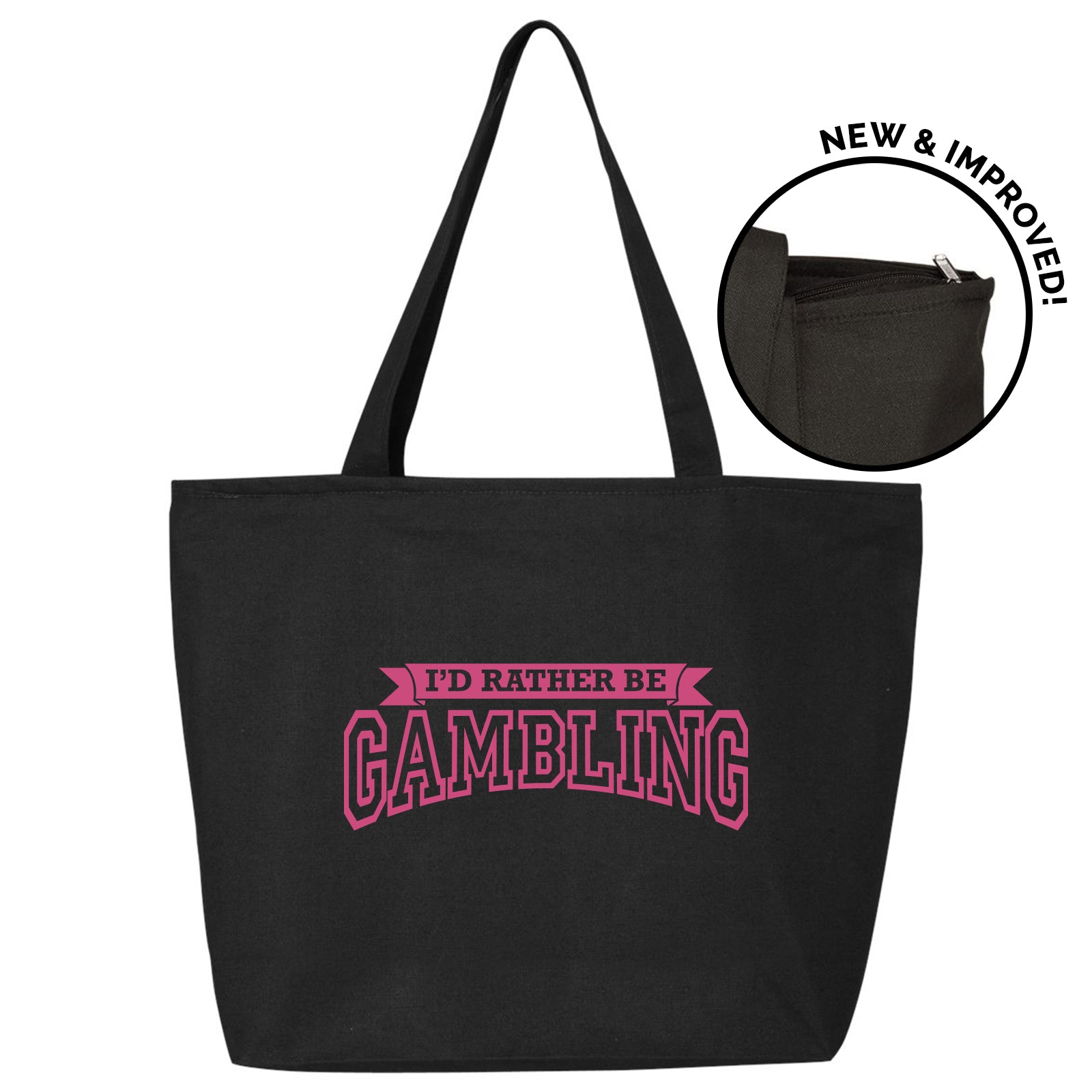 New! I'd Rather Be Gambling! Tote