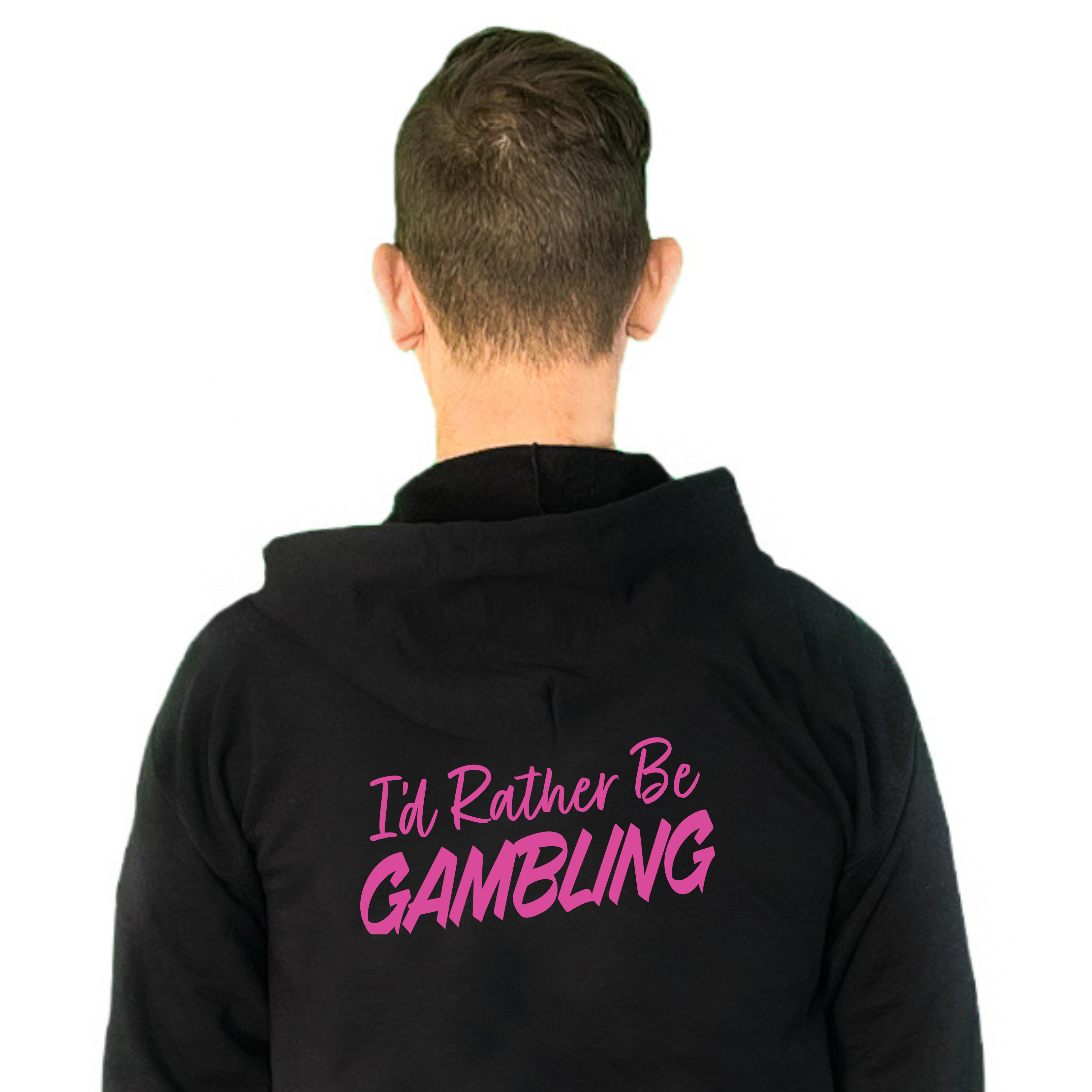 I'd Rather Be Gambling Full-Zip Hoodie