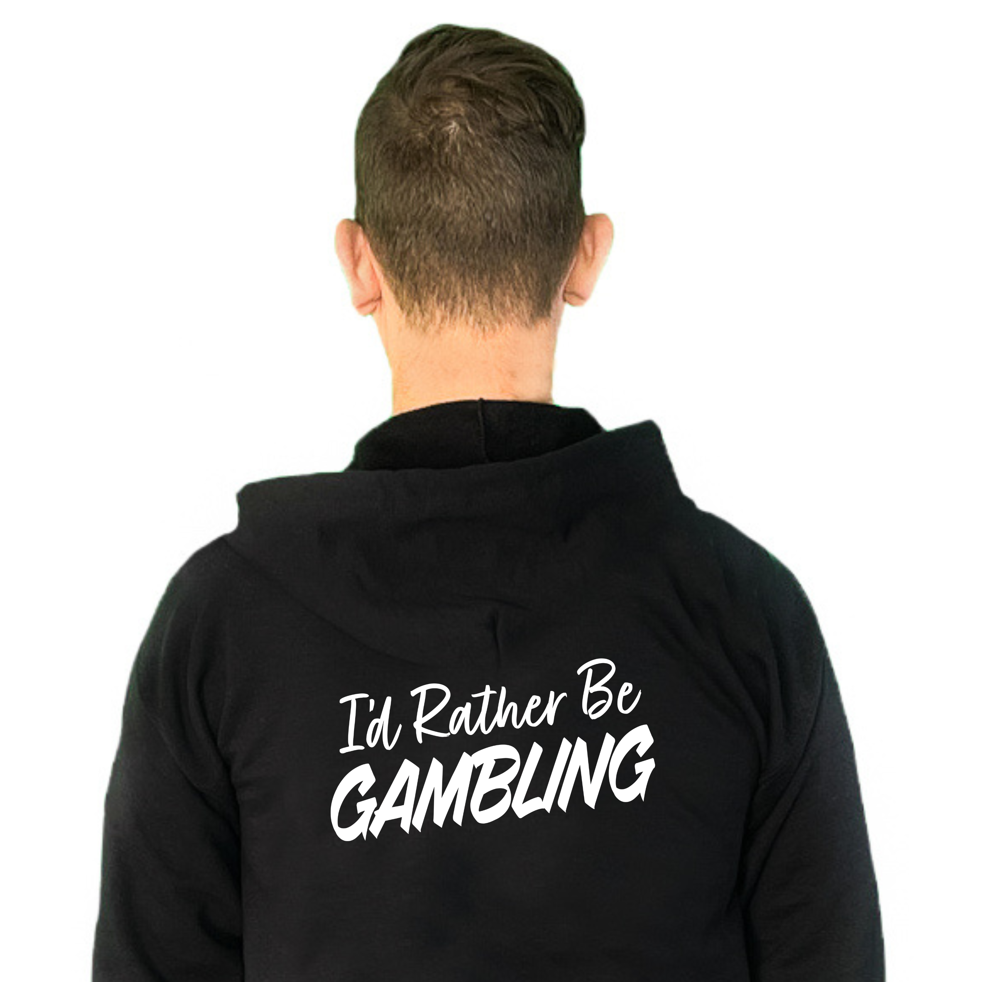 I'd Rather Be Gambling Full-Zip Hoodie