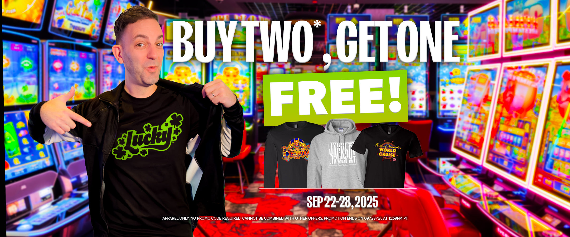 Buy Two Apparel Items, Get One Free! Promotions ends on 09/28/25 at 11:59PM PT.