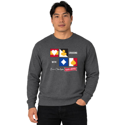 NEW! Cruising with Brian Christopher Slots 2026 Crew Sweatshirt