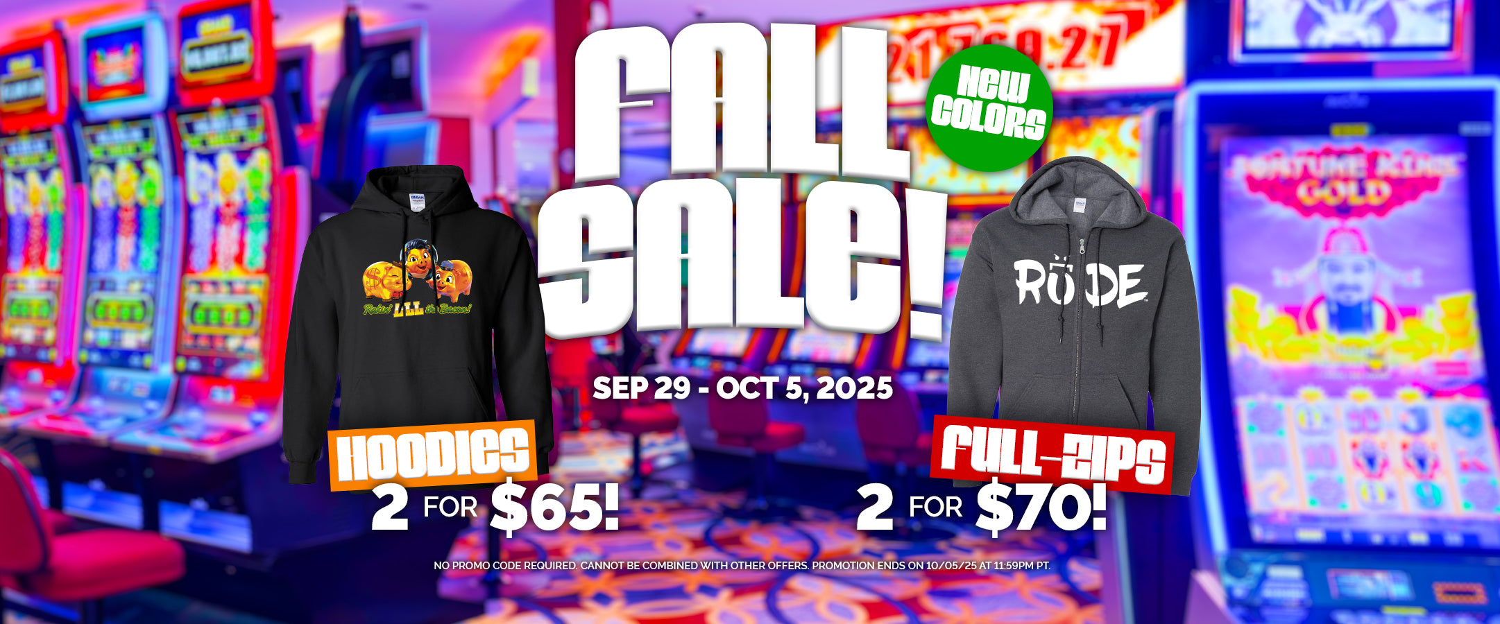 Fall Sale! Hoodies 2 for $65 & Full-Zips 2 for $70! Promotion ends on 10/05/25 at 11:59PM PT.