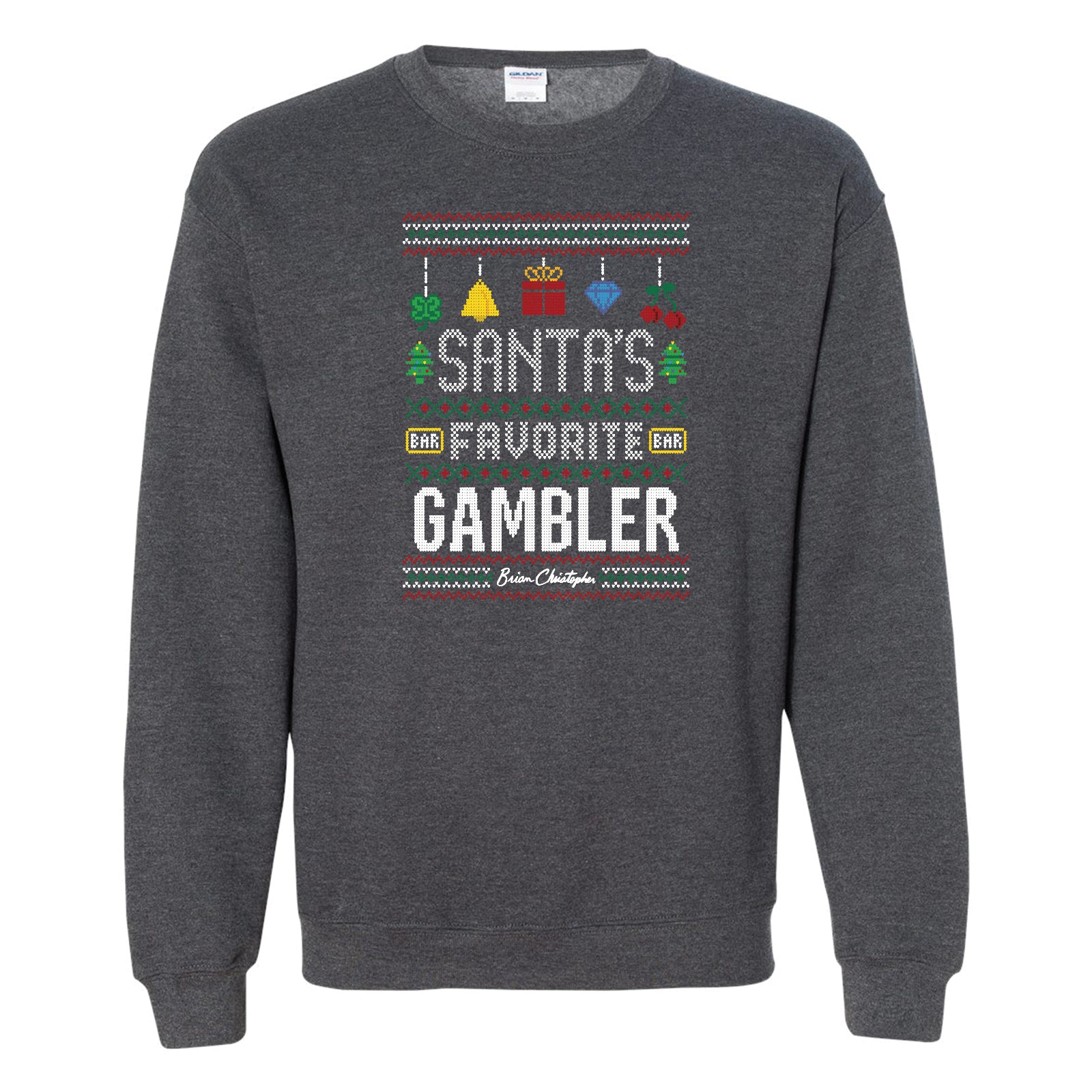 Santa's Favorite Gambler Crew Sweatshirt