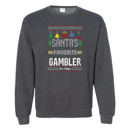 Santa's Favorite Gambler Crew Sweatshirt