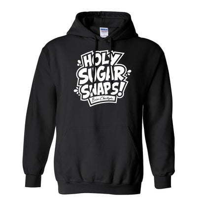 NEW! Holy Sugar Snaps! Pullover Hoodie