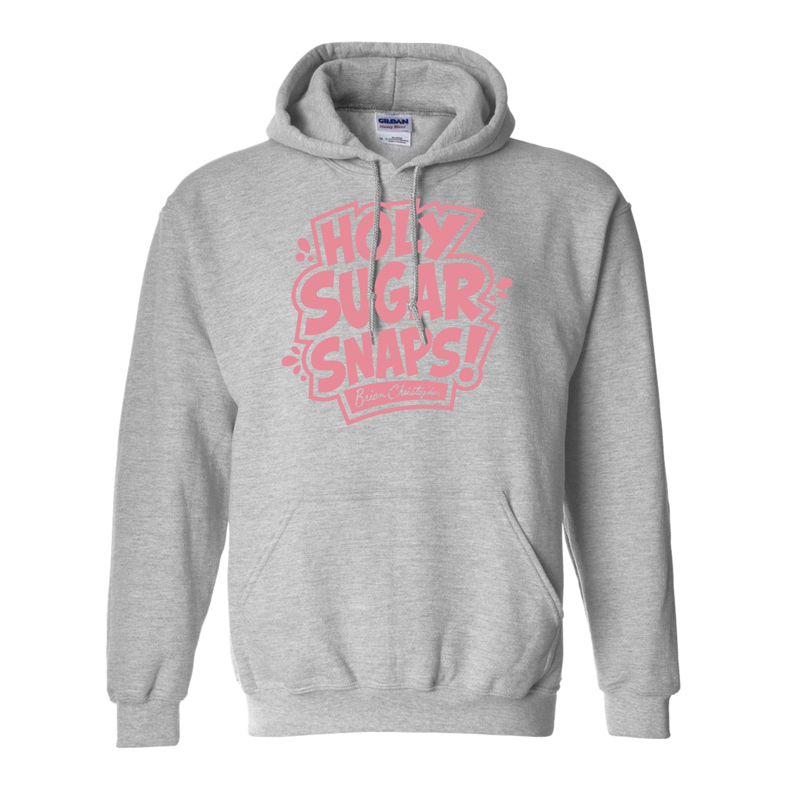 NEW! Holy Sugar Snaps! Pullover Hoodie