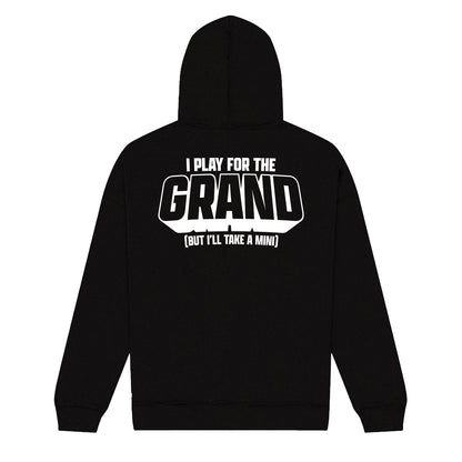 NEW! I Play For The Grand Full Zip Hoodie