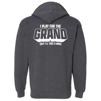 NEW! I Play For The Grand Full Zip Hoodie