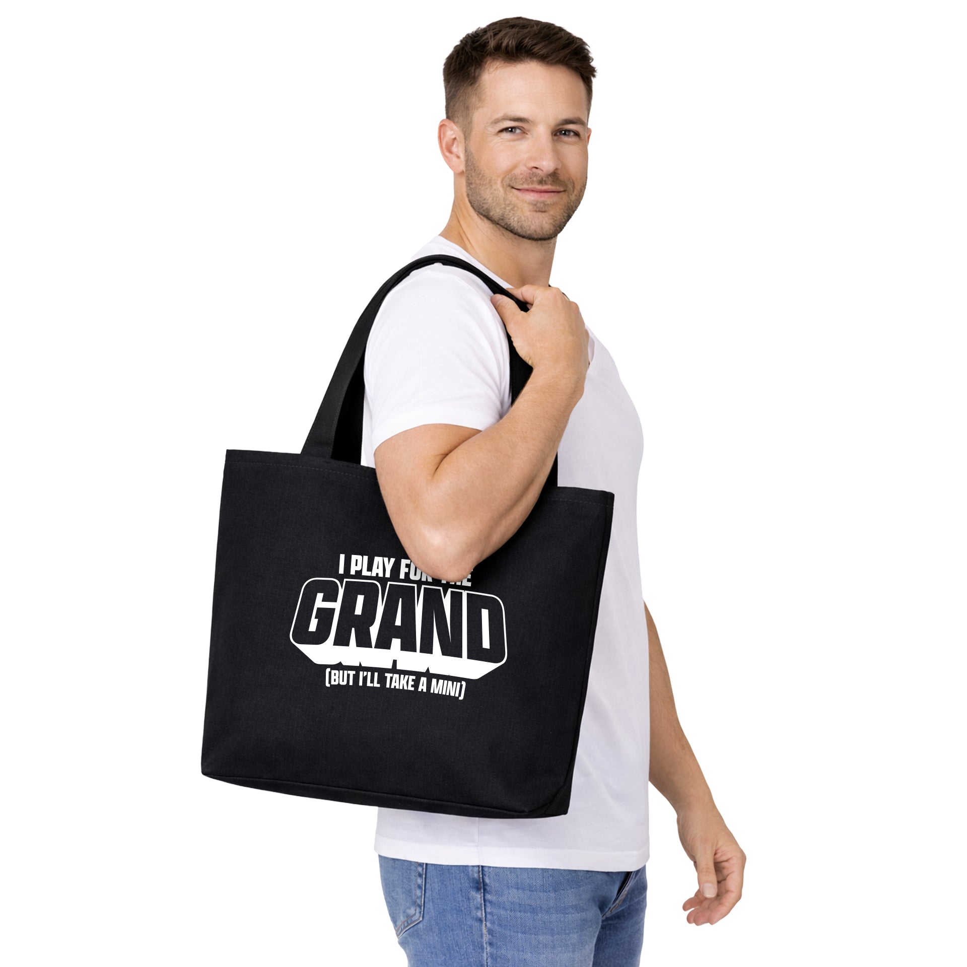 I Play For The Grand Tote