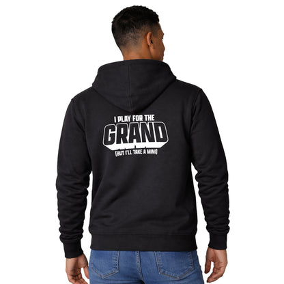 I Play For The Grand Full Zip Hoodie