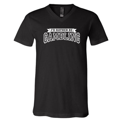 NEW! I'd Rather Be Gambling! Crew Neck & V-Neck Tee