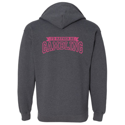 NEW! I'd Rather Be Gambling! Full Zip Hoodie
