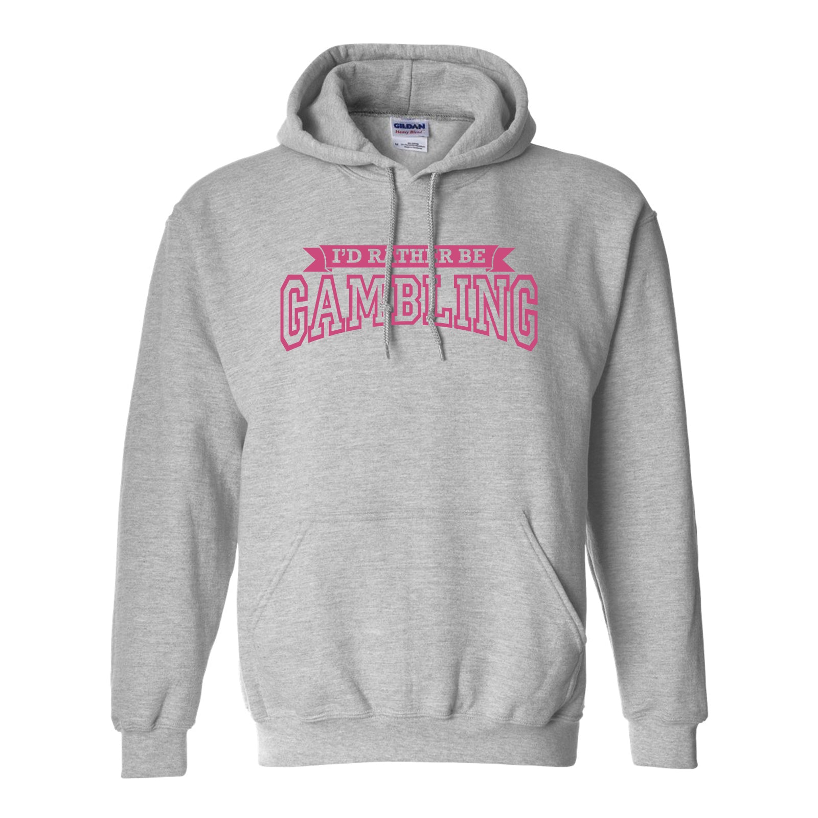 NEW! I'd Rather Be Gambling! Pullover Hoodie