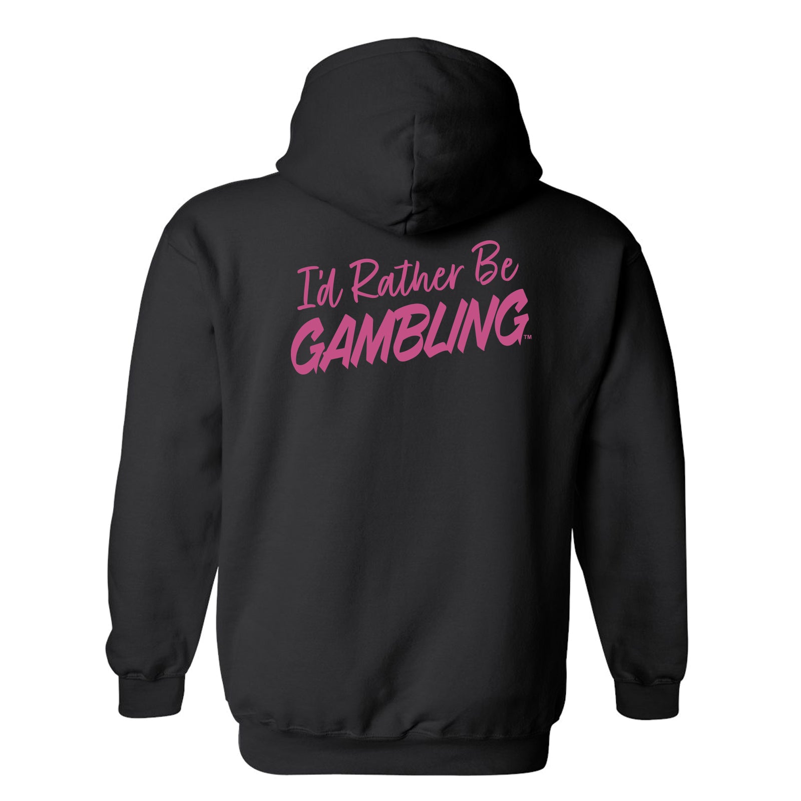 I'd Rather Be Gambling Chest & Back Logo Pullover Hoodie