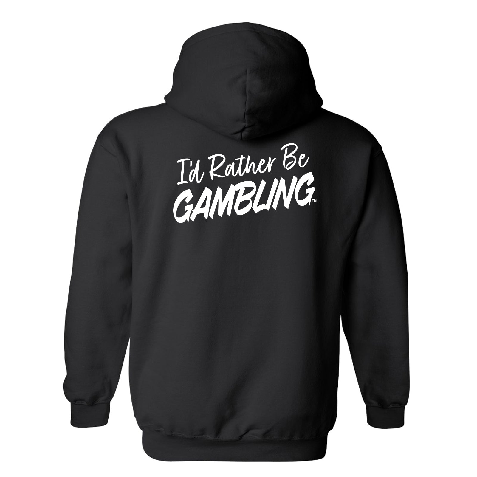 I'd Rather Be Gambling Chest & Back Logo Pullover Hoodie