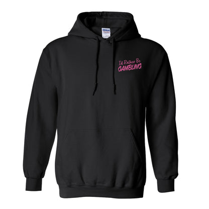 I'd Rather Be Gambling Chest & Back Logo Pullover Hoodie