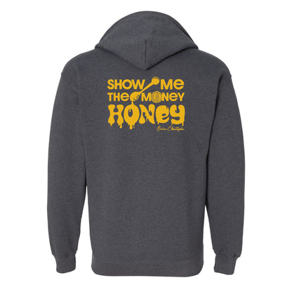NEW! Show Me The Money, Honey! Full Zip Hoodie