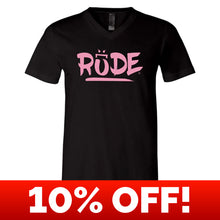 Load image into Gallery viewer, RUDE (Baby Pink) V-Neck Unisex T-Shirt
