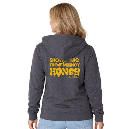 Show Me The Money, Honey! Full Zip Hoodie