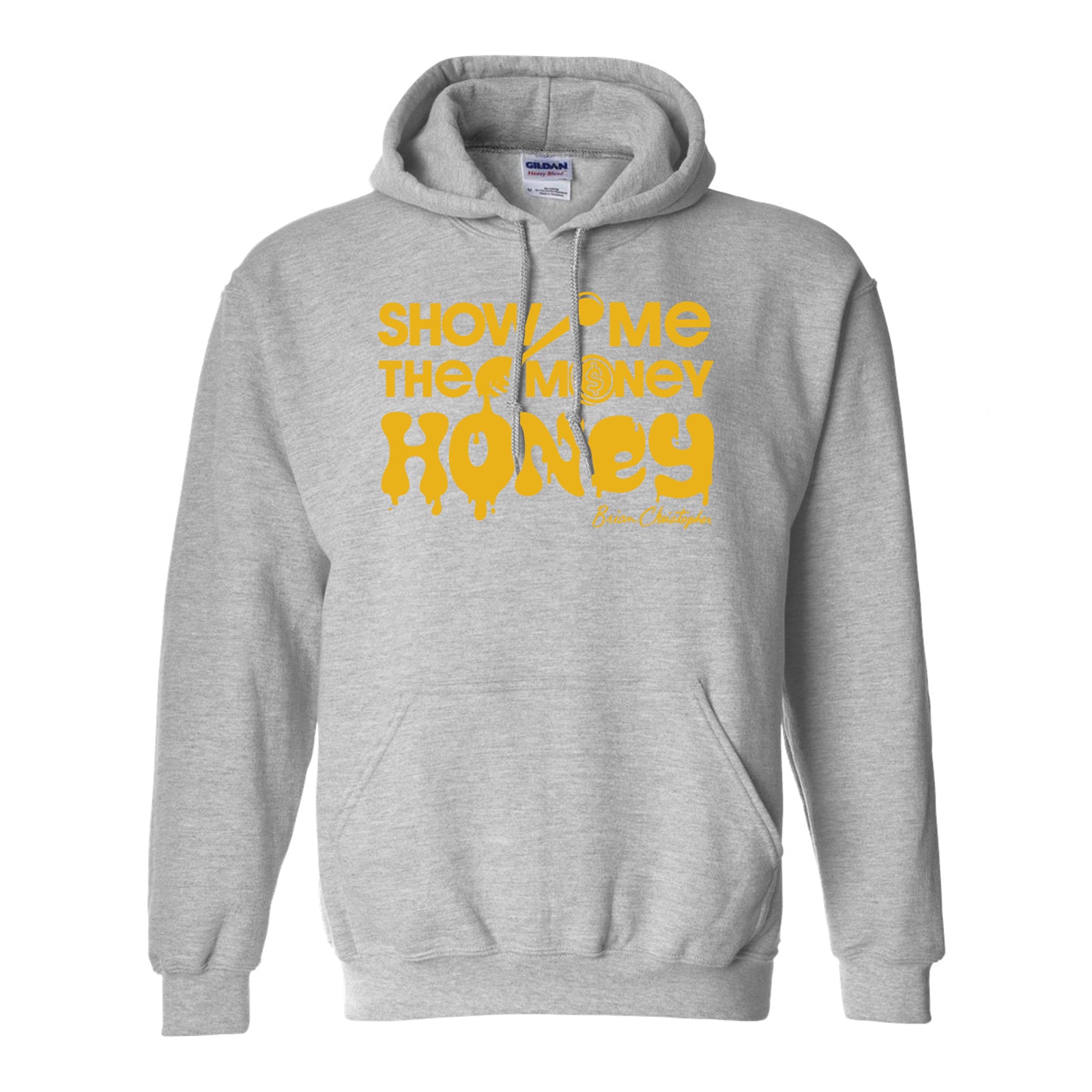 NEW! Show Me The Money, Honey! Pullover Hoodie