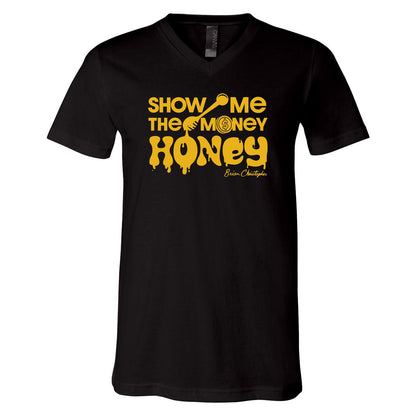 NEW! Show Me The Money, Honey! Crew & V-Neck Tee