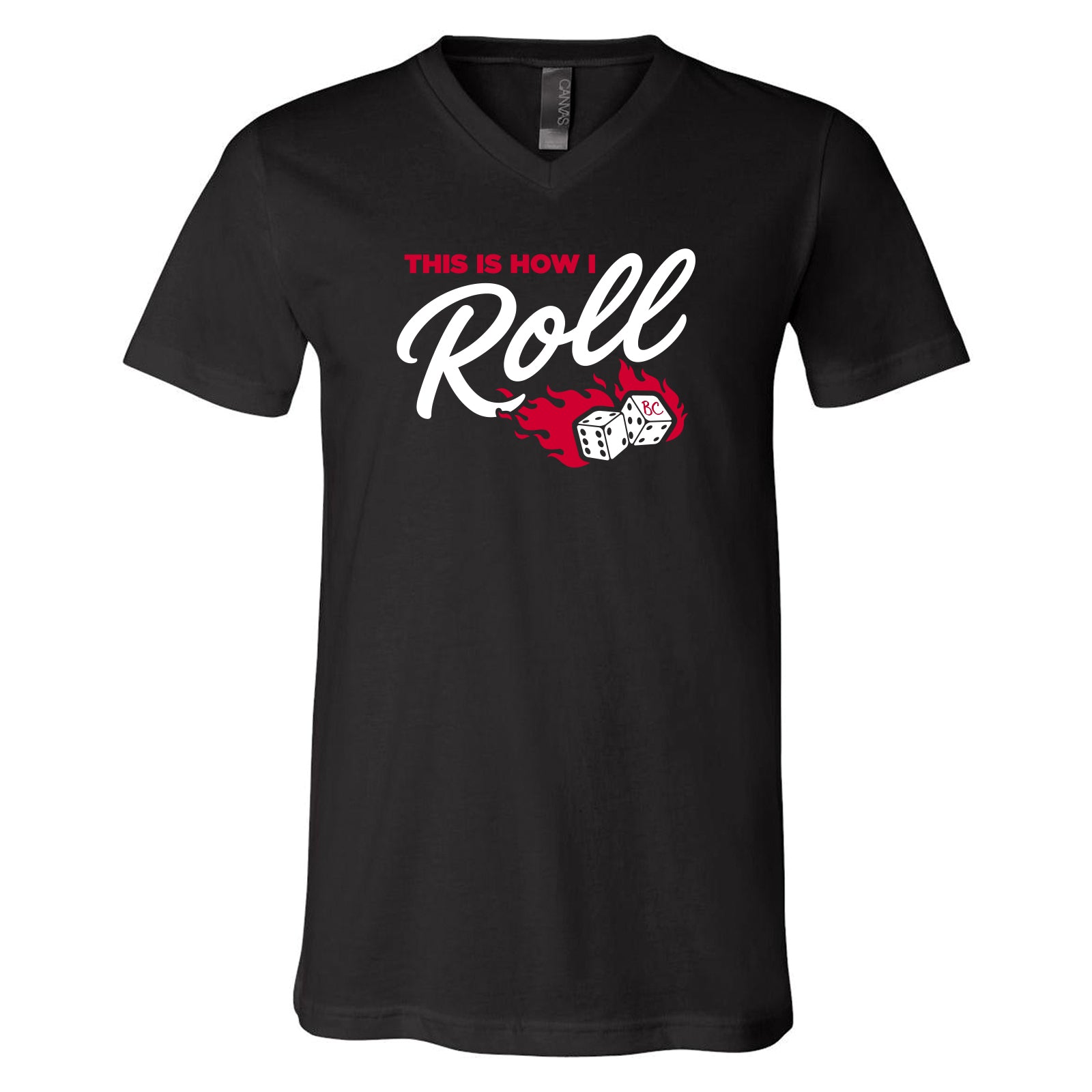 NEW! This Is How I Roll! Crew Neck & V-Neck Tee