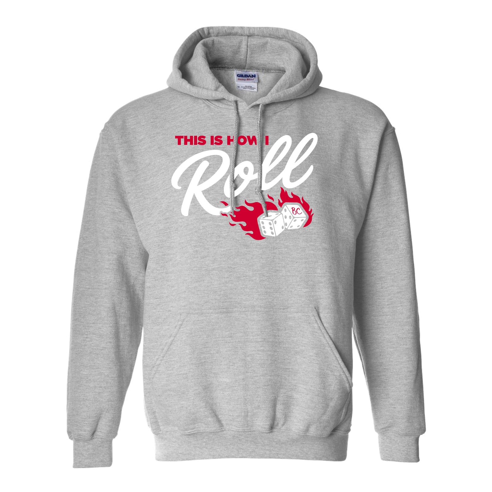 NEW! This Is How I Roll! Pullover Hoodie