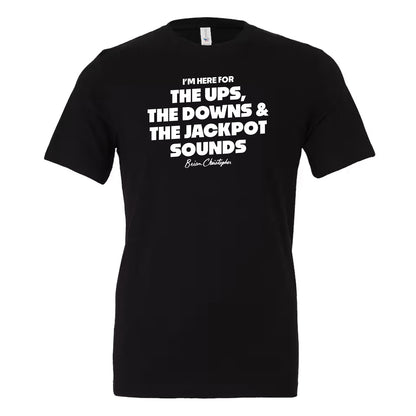 NEW! The Ups, The Downs, The Jackpot Sounds ! Crew Neck & V-Neck Tee