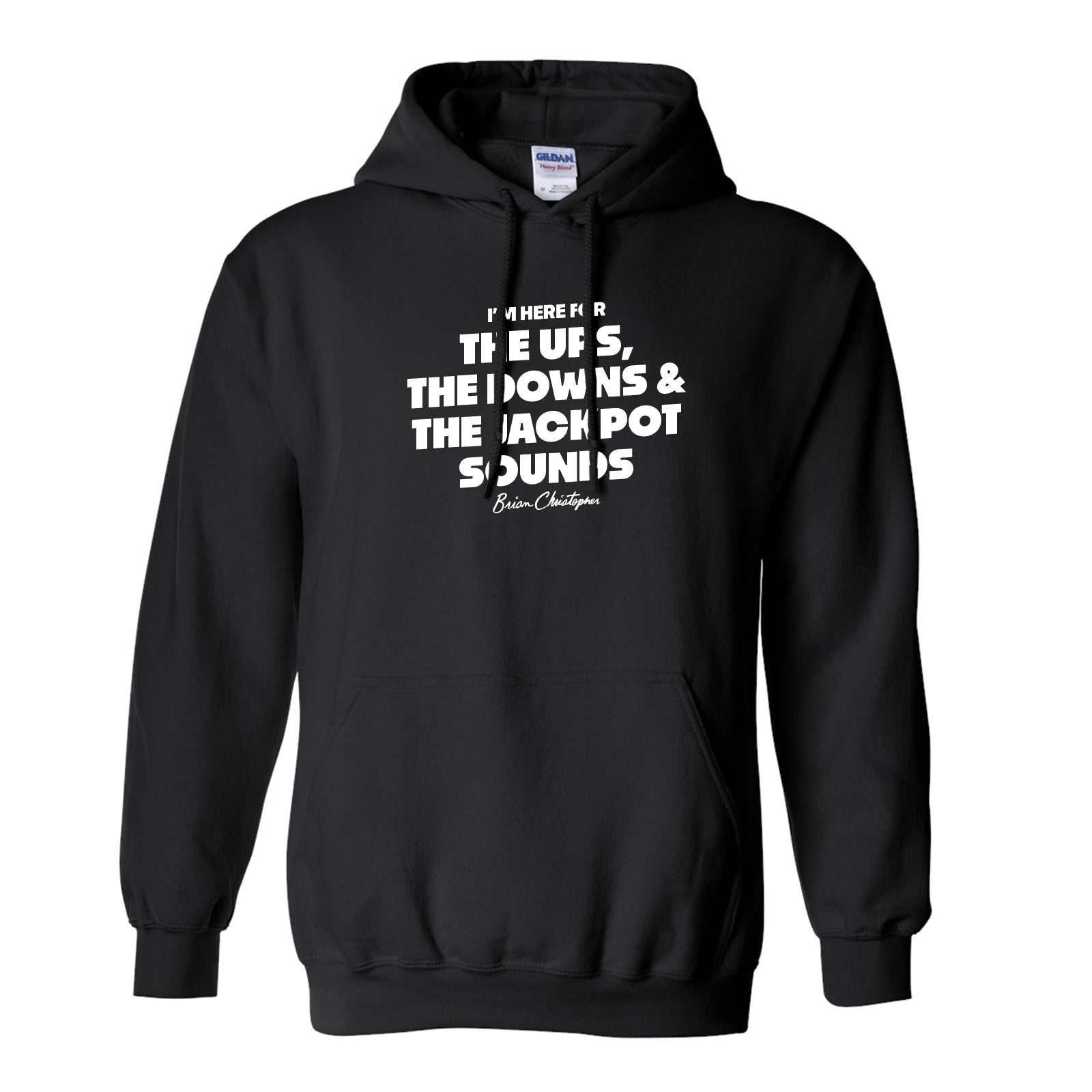 NEW! The Ups, The Downs, The Jackpot Sounds! Pullover Hoodie