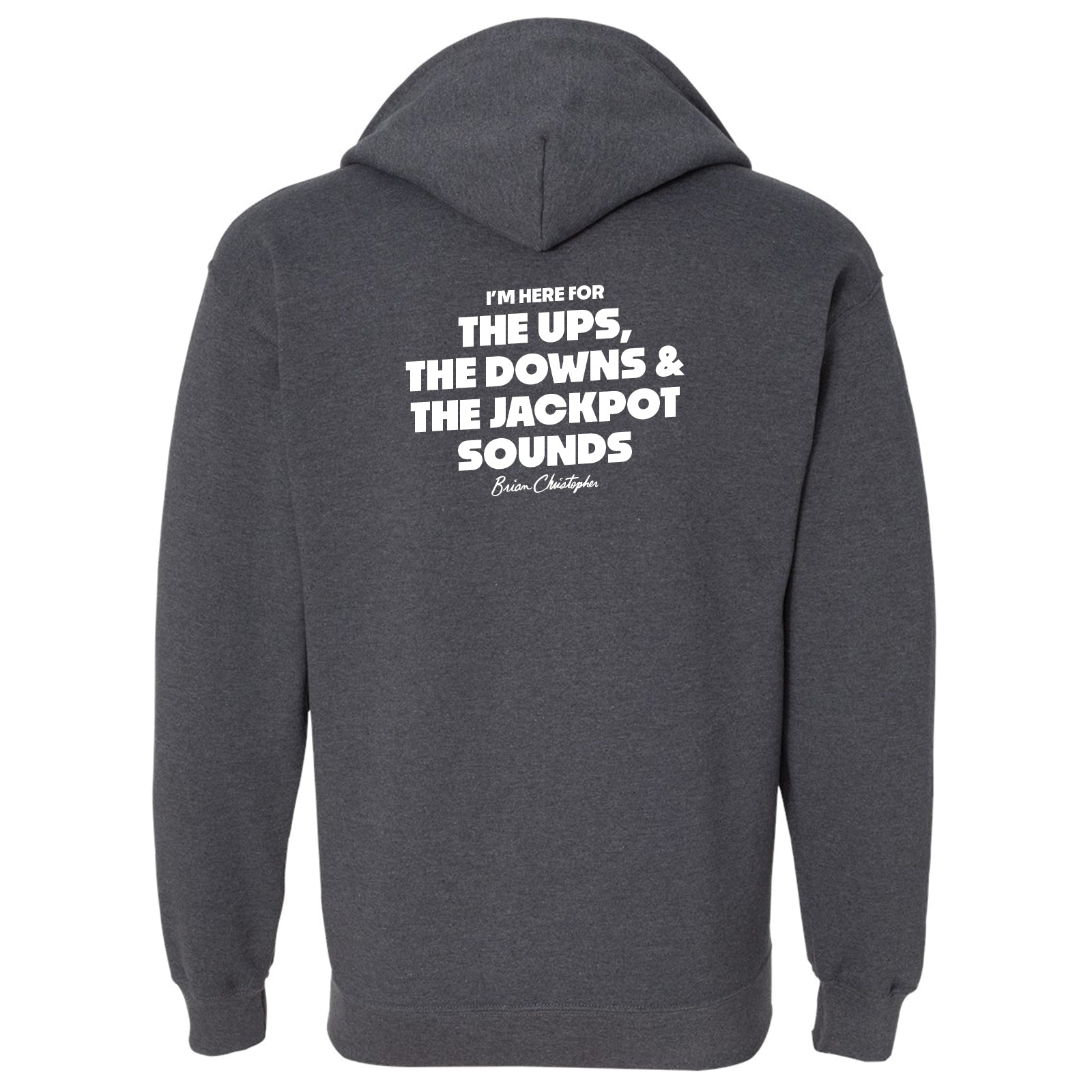NEW! The Ups, The Downs, The Jackpot Sounds! Full Zip Hoodie
