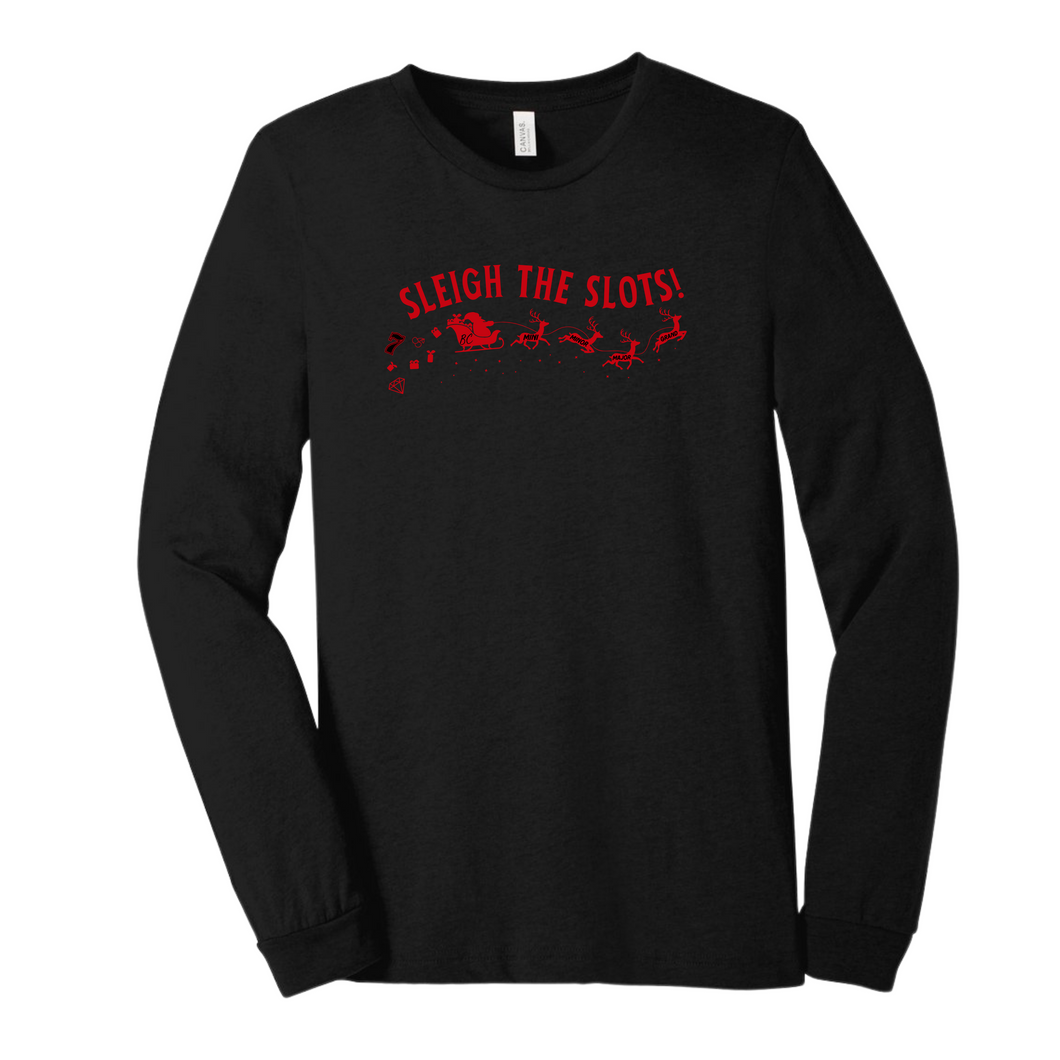 Sleigh The Slots Holiday Unisex Long Sleeve T-Shirt
