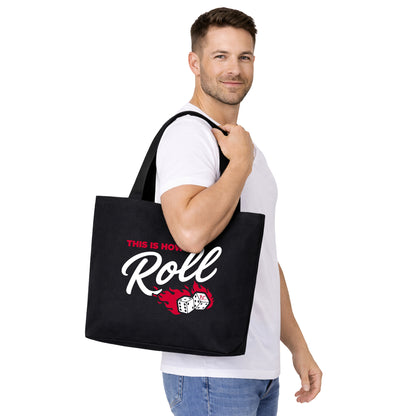 New! This Is How I Roll! Tote