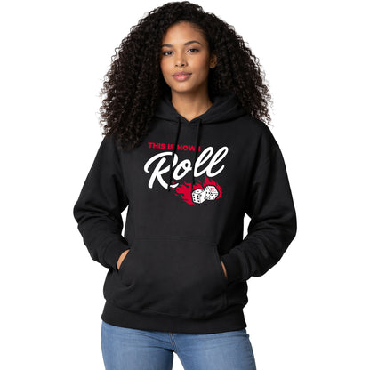 NEW! This Is How I Roll! Pullover Hoodie