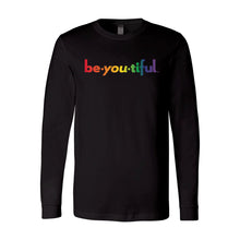 Load image into Gallery viewer, Be-You-Tiful Pride Long Sleeve Tee
