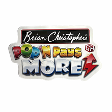 Load image into Gallery viewer, Brian Christopher&#39;s Pop&#39;N Pays More sticker
